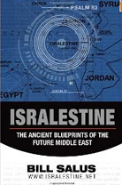 Isralestine: The Ancient Blueprints of the Future Middle East